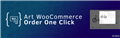 Art WooCommerce Order One Click