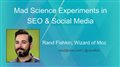 Mad Science Experiments in SEO & Social Media