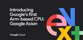 Introducing Google’s new Arm-based CPU | Google Cloud Blog