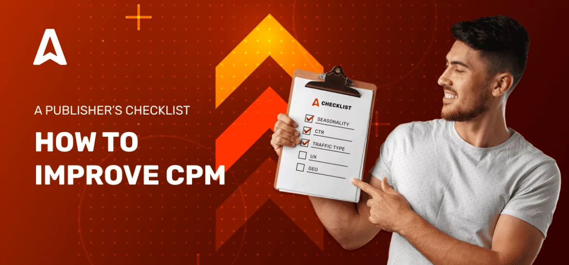 Как улучшить свой CPM. Экспертный гайд от Adsterra