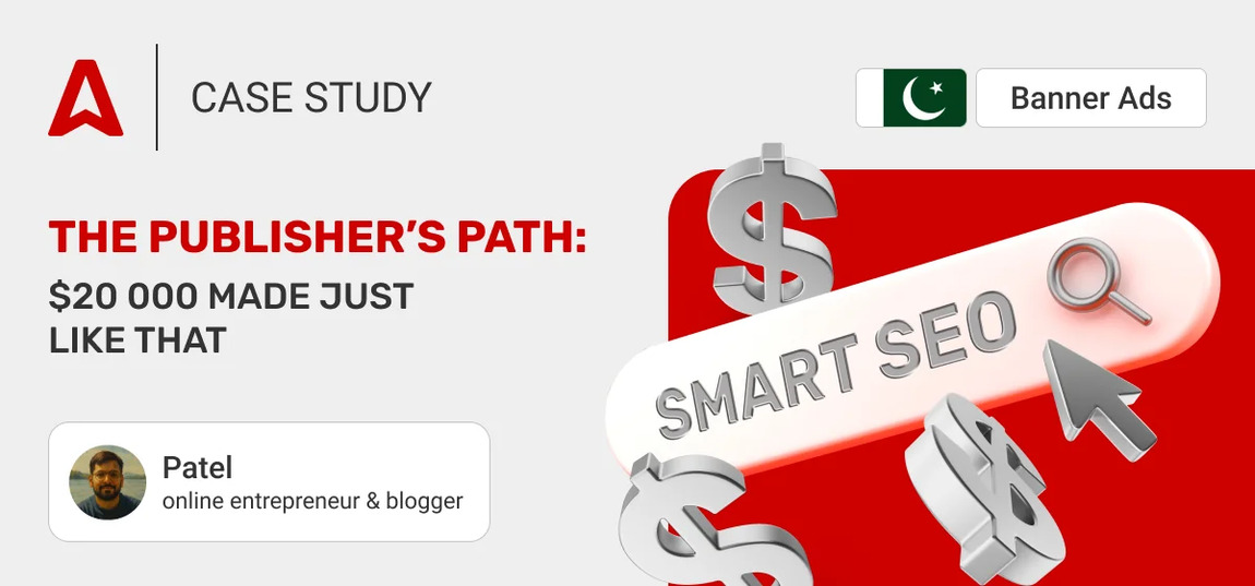 [Кейс] Как партнер заработал $20,000 с Adsterra!
